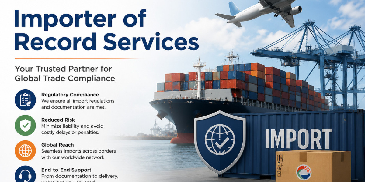 Importer of Record Services: Global Customs & Trade Guide